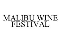MALIBU WINE FESTIVAL