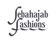 SEBAHAJAB FASHIONS