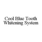 COOL BLUE TOOTH WHITENING SYSTEM