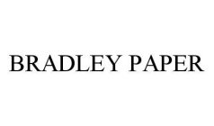 BRADLEY PAPER