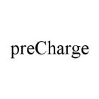 PRECHARGE