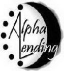 ALPHA LENDING