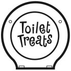 TOILET TREATS