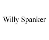 WILLY SPANKER