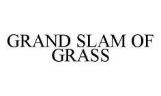 GRAND SLAM OF GRASS
