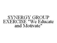 SYNERGY GROUP EXERCISE 