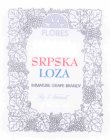 FLORES SRPSKA LOZA IMMATURE GRAPE BRANDY