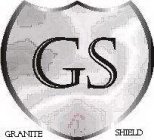 GS GRANITE SHIELD