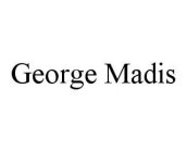GEORGE MADIS