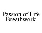 PASSION OF LIFE BREATHWORK