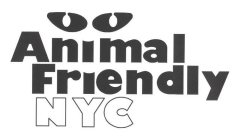 ANIMAL FRIENDLY NYC