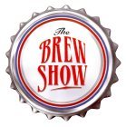 THE BREW SHOW