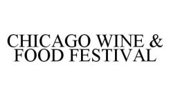 CHICAGO WINE & FOOD FESTIVAL