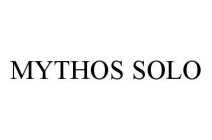 MYTHOS SOLO