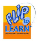 FLIP TO LEARN [ IRREGULAR VERBS | VERBOS IRREGULARES]