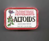 THE ORIGINAL CELEBRATED CURIOUSLY STRONG PEPPERMINTS ALTOIDS MADE IN GREAT BRITAIN