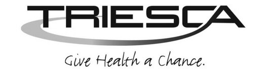 TRIESCA GIVE HEALTH A CHANCE.