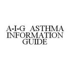 A-I-G ASTHMA INFORMATION GUIDE