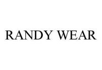 RANDY WEAR