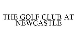 THE GOLF CLUB AT NEWCASTLE