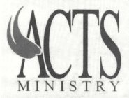 ACTS MINISTRY