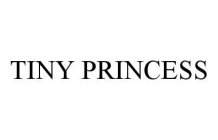 TINY PRINCESS
