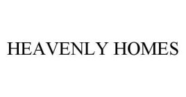 HEAVENLY HOMES