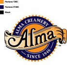 ALMA ALMA CREAMERY - SINCE 1946