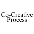 CO-CREATIVE PROCESS