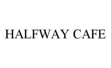HALFWAY CAFE