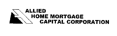 ALLIED HOME MORTGAGE CAPITAL CORPORATION