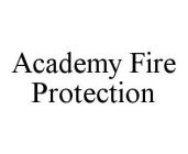 ACADEMY FIRE PROTECTION