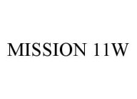 MISSION 11W