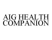 AIG HEALTH COMPANION