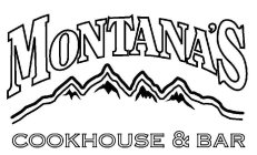 MONTANA'S COOKHOUSE & BAR