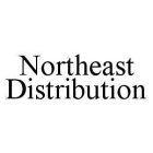 NORTHEAST DISTRIBUTION