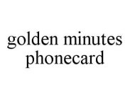 GOLDEN MINUTES PHONECARD