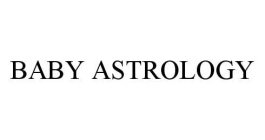 BABY ASTROLOGY