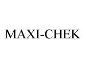 MAXI-CHEK