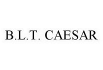 B.L.T. CAESAR