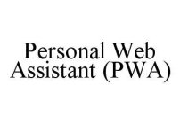 PERSONAL WEB ASSISTANT (PWA)