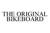 THE ORIGINAL BIKEBOARD