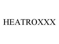 HEATROXXX