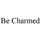 BE CHARMED
