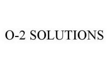 O-2 SOLUTIONS