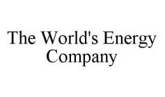 THE WORLD'S ENERGY COMPANY