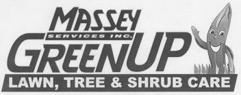 MASSEY SERVICES INC.  GREENUP LAWN, TREE & SHRUB CARE
