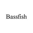 BASSFISH