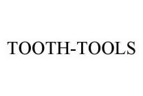 TOOTH-TOOLS