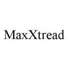 MAXXTREAD